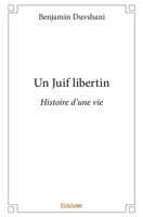 Un Juif libertin (French Edition) 233421096X Book Cover