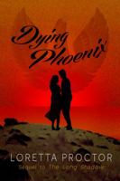 Dying Phoenix 1783062878 Book Cover