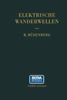 Elektrische Wanderwellen: Auf Leitungen Und in Wicklungen Von Starkstromanlagen 366223775X Book Cover