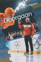 Doorgaan: De Olympische Droom deel 2 1520398255 Book Cover