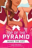 Make the Cut (Top of the Pyramid) B0H58QV1PM Book Cover