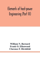 Elements of heat-power engineering (Part III) 935401805X Book Cover