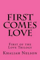 First Comes Love 1535425326 Book Cover