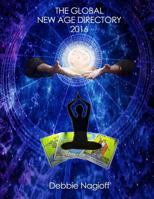 The Global New Age Directory 2016 1523351616 Book Cover