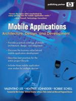 Mobile Applications: Architecture, Design, and Development (HP Professional Series) 0131172638 Book Cover