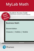 MyLab Math with Pearson eText -- Standalone Access Card -- for Business Math (11th Edition) 013478832X Book Cover