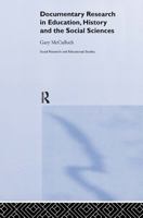 Documentary Research: In Education, History and the Social Sciences (Social Research and Educational Studies Series, 22) 0415272874 Book Cover