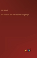 Die Gracche und ihre nächsten Vorgänger 3368705466 Book Cover