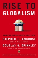 Rise to Globalism 0140268316 Book Cover