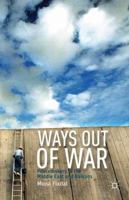 Ways Out of War: Peacemakers in the Middle East and Balkans 1349440477 Book Cover