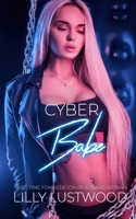 Cyber Babe: First-time Feminization by a Transgender Woman B0BZF8R493 Book Cover