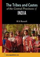 The Tribes And Castes Of The Central Provinces Of India 1245557831 Book Cover