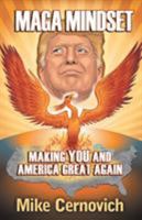 MAGA Mindset: Making YOU and America Great Again 9527065976 Book Cover