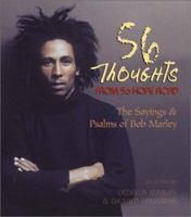 56 Thoughts from 56 Hope Road: The Sayings and Psalms of Bob Marley 0971975809 Book Cover