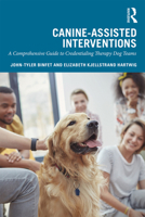 Canine-Assisted Interventions: A Comprehensive Guide to Credentialing Therapy Dog Teams 1138338311 Book Cover