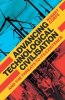 Advancing Technological Civilisation 191159382X Book Cover