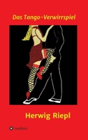 Das Tango-Verwirrspiel 3347039211 Book Cover