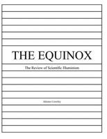The Equinox, Vol. 1, No. 4: The Review of Scientific Illuminism 1643161571 Book Cover