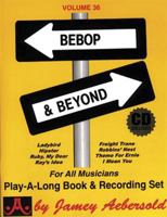 Jamey Aebersold Jazz -- Bebop & Beyond, Vol 36: Book & Online Audio 156224194X Book Cover