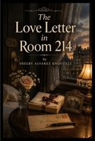 The Love Letter in Room 214 B0HH1QYL7H Book Cover