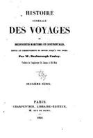 Histoire g�n�rale des voyages de d�couvertes maritimes et continentales 1519509618 Book Cover