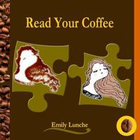 Read Your Coffee 1516972236 Book Cover