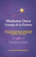 Madame Dora Consejos De La Fortuna (Spanish Edition) B0CQG8YQ6T Book Cover