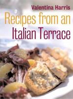 Recipes From an Italian Terrace 1844032124 Book Cover