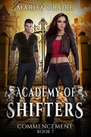 Academy of Shifters: Commencement B09HHZMD4H Book Cover