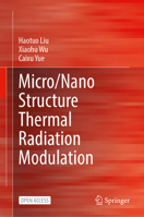 Micro/Nano Structure Thermal Radiation Modulation 9819210453 Book Cover