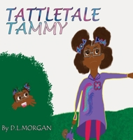 Tattletale Tammy 173553482X Book Cover