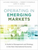 Operating in Emerging Markets: A Guide to Management and Strategy in the New International Economy 0132983389 Book Cover