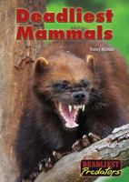 Deadliest Mammals 1682820505 Book Cover