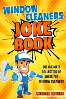 Window Cleaners Joke Book 1796311219 Book Cover
