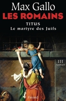 Titus, le martyre des Juifs 2213630437 Book Cover