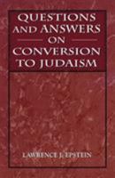 Questions and Answers on Conversion to Judaism 0765759969 Book Cover