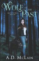 Wolf of the Past 1091833281 Book Cover