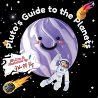 Kids storybook: Pluto’s Guide to the Planets - Introduction to Planets: Learning books for kids, 36 pages (Tales of Bright Minds) B0DT7CY8HY Book Cover