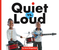 Quiet vs. Loud 1503844455 Book Cover