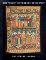 The Woven Coverlets of Norway 0295981318 Book Cover