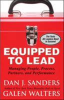 Equipped to Lead: Managing People, Partners, Processes, and Performance 0071591001 Book Cover