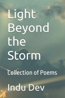 Light Beyond the Storm: Collection of Poems B0H86PW7B1 Book Cover