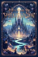 Tales from the Starlight Kingdom 1737672952 Book Cover