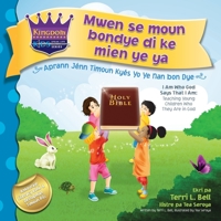 I am who God says that I am: Teaching young children who they are in God 0990493962 Book Cover