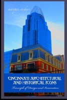 Cincinnati Architectural And Historical Icons: Triumph of Design and Innovation (American and European Architecture) B0F3D59NGN Book Cover