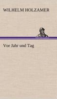 VOR Jahr Und Tag B0BT6V82Q8 Book Cover