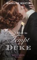 How to Tempt a Duke 1335635564 Book Cover
