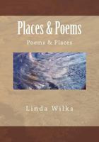 Places & Poems: Poems & Places 1981420770 Book Cover