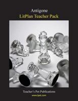 Litplan Teacher Pack: Antigone 1602491305 Book Cover