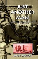 Just Another Man: A Story of the Nazi Massacre of Kalavryta 1883319722 Book Cover